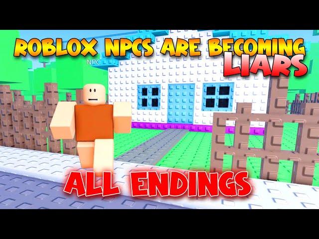 NPCs Are Becoming Liars - All Endings and Badges [Roblox]