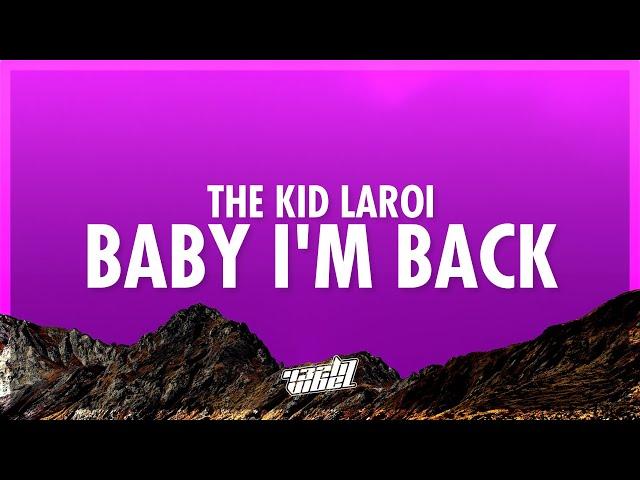 The Kid LAROI - BABY I'M BACK (Lyrics) | and yes i know i'm blessed but sometimes i wish (432Hz)