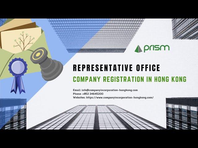 Representative Office in Hong Kong | Alternative Option for Foreign Companies to Establish in HK