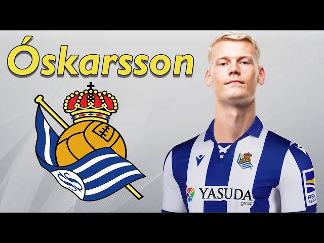 Orri Óskarsson ● Welcome to Real Sociedad  Best Goals & Skills