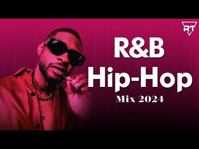 HipHop Mix 2024 - RnB Hip Hop Playlist 2024