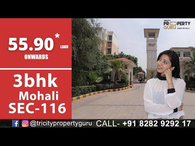 Affordable Luxury 3BHK SBP Flats In Mohali Sector 116, Chandigarh With Price 42.90/- Ready to move