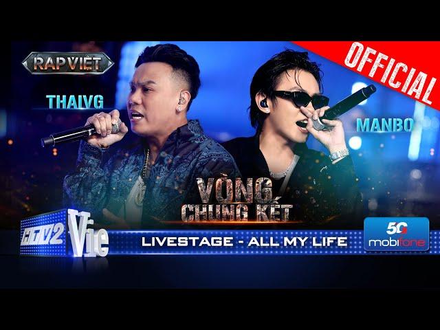 All My Life - Thai VG, MANBO kết hợp cực đỉnh | Rap Việt 2024 [Live Stage]