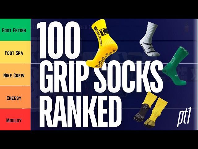 The Ultimate Grip Sock Tier List - Part 1 - Nike, Stepzz, Liteguard & More.