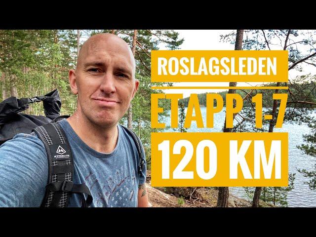 Roslagsleden etapp 1-7  - 120 km ensamvandring med lätt utrustning