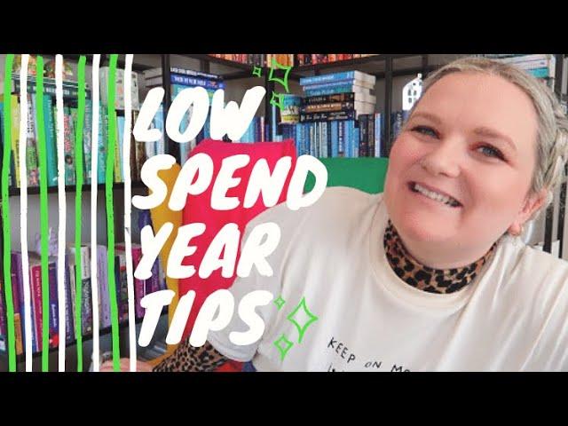 Low Spend/Low Buy Year Tips | Lauren and the Books