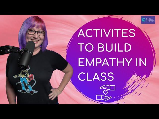 Classroom Management strategies using empathy: activities and song suggestions