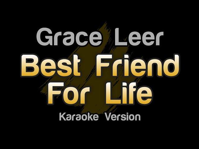 Grace Leer - Best Friend for Life (Acoustic) Karaoke Version