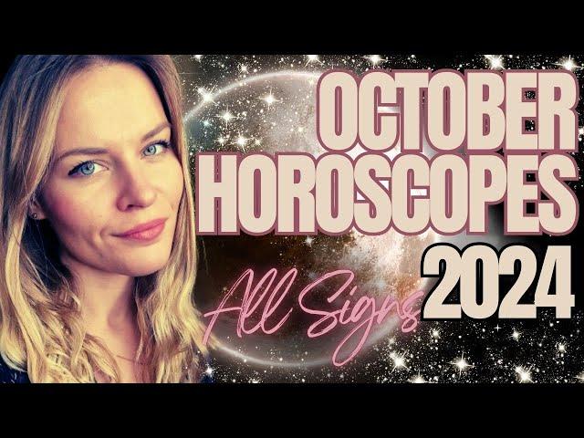  October 2024 Monthly Horoscopes for All Signs