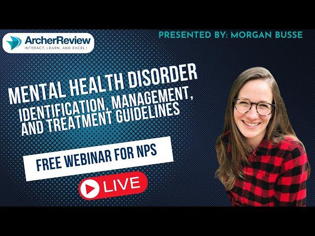 Psych/Mental Health Review: What You Need to know as an FNP