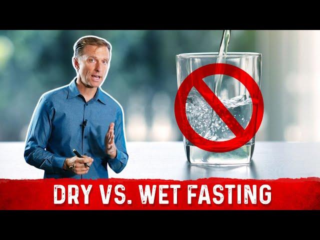 My Opinion on Dry Fasting: Dr. Berg