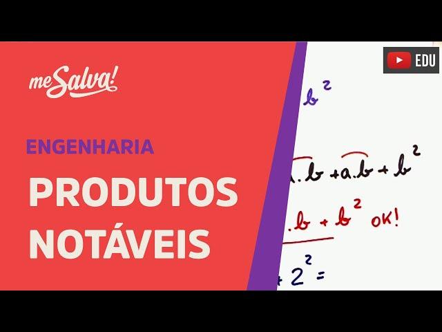Produtos Notáveis | Matemática Básica | Me Salva! ENEM e Vestibulares