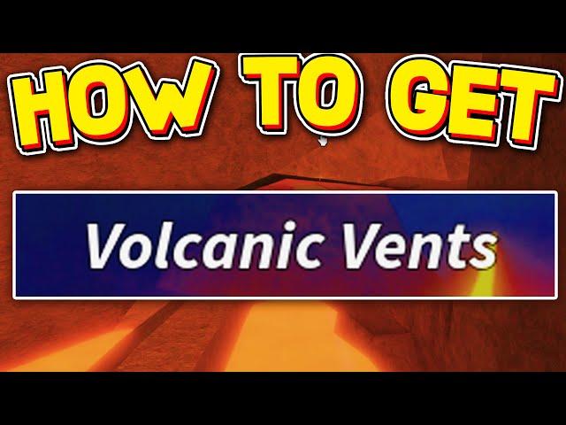 HOW TO GET TO THE VOLCANIC VENTS in FISCH! (Volcanic Vents Location Guide) ROBLOX