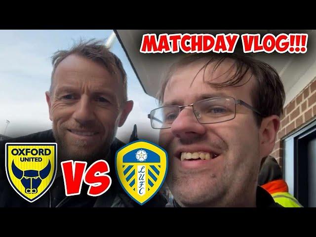 Leeds United vs Oxford United vlog