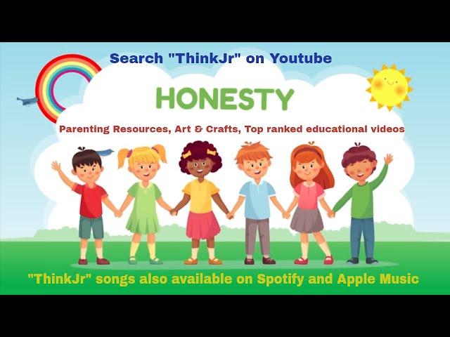 Beautiful Honesty Song for Kids | Honesty Song | ThinkJr