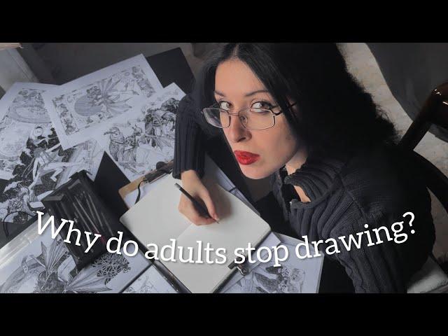 Why do adults stop drawing?And how to start again