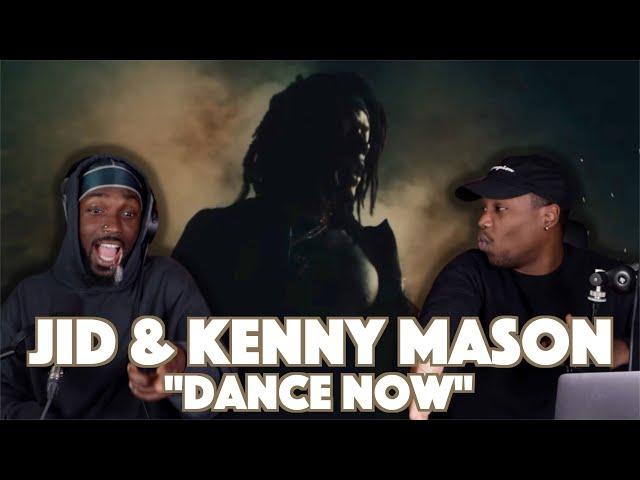 JID & Kenny Mason - Dance Now (Official Video) | FIRST REACTION/REVIEW