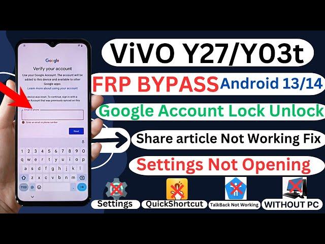 Vivo Y27/Y03t FRP Bypass/Remove Android 13/14 Share article Not Working Fix Without PC 2025