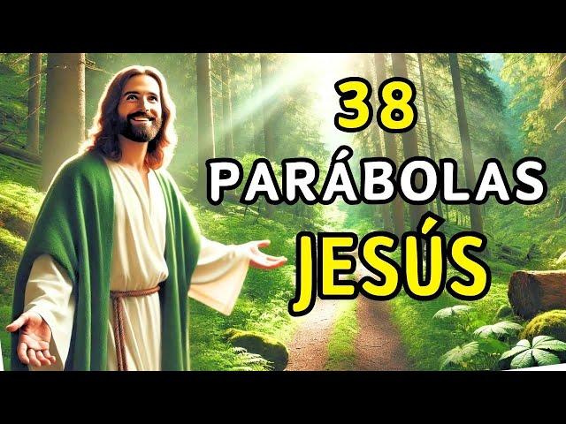 38 Parábolas de Jesús: Enseñanzas Profundas para el Alma de Amor y Misericordia 