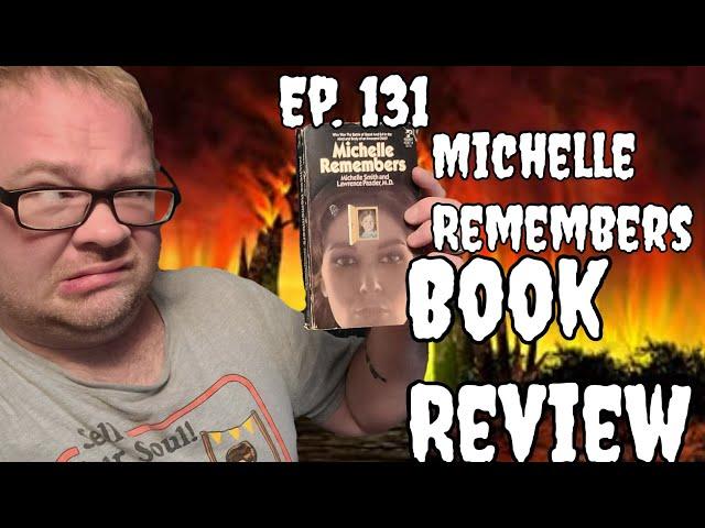 Book Review for "Michelle Remembers" by Michelle Smith and Lawrence Pazder