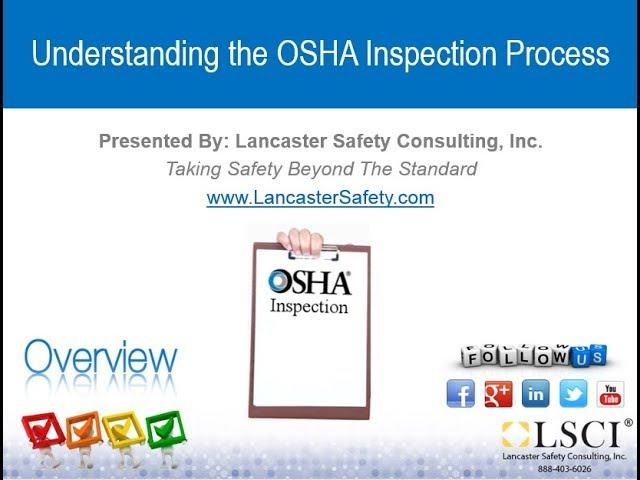 Learn About the OSHA Inspection Process FAST!