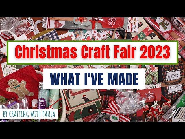 Christmas Craft fair: What I've made