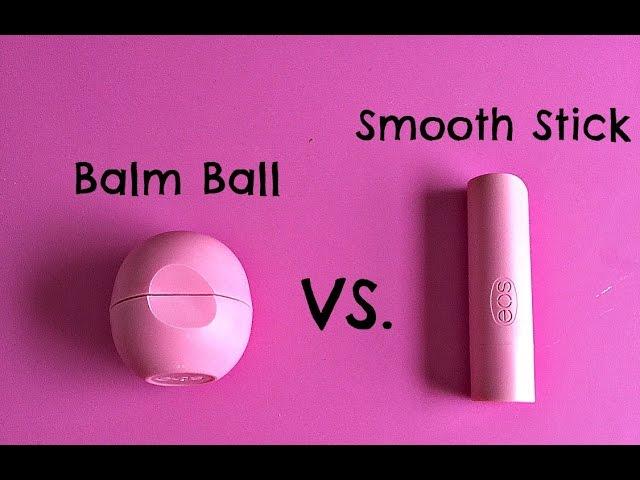 EOS: Balm Ball vs. Smooth Stick