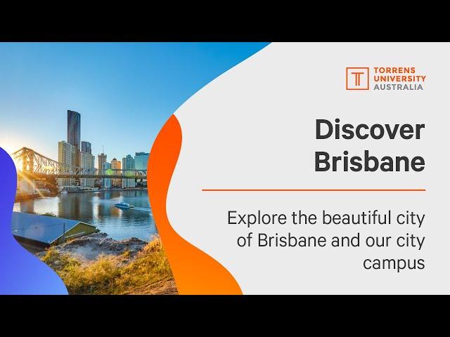 Brisbane Familiarisation Tour | Torrens University Australia Brisbane Campus