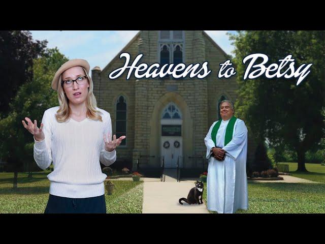 Heavens To Betsy (2017) | Full Movie | Jim O'Heir | Karen Lesiewicz | Steve Parks