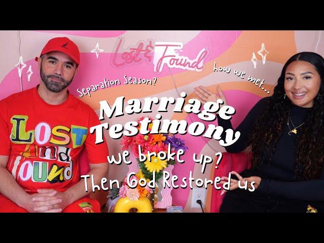 Marriage Testimony… How God restored our marriage after a separation season