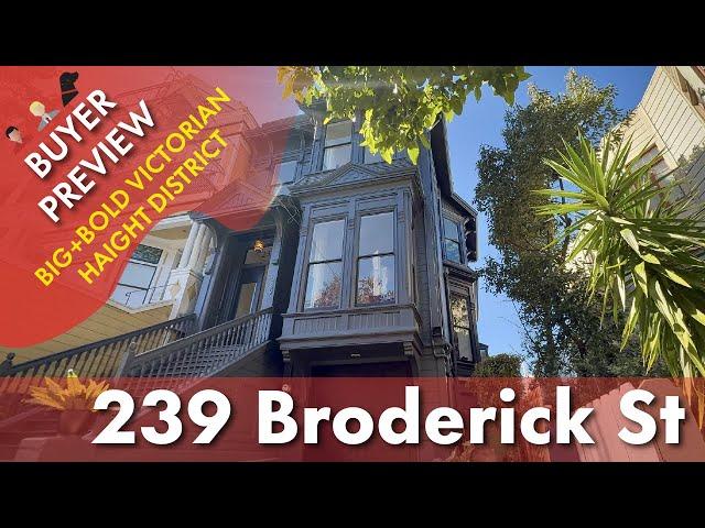 Buyer Preview: 239 Broderick Street, San Francisco - 4K