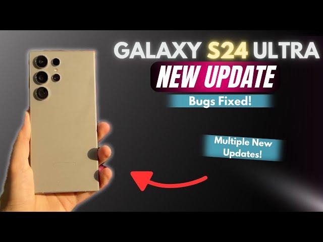 S24 Ultra: FINALLY! App Updates FIX Major Bugs!