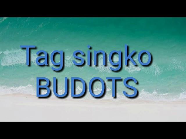 Tag singko (BUDOTS)