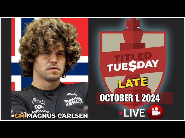  Magnus Carlsen | Titled Tuesday Late | October 1, 2024 | chess.com