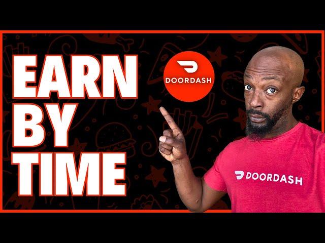 4 Things to Avoid w/ Doordash Pay By Hour aka Earn by Time 2024