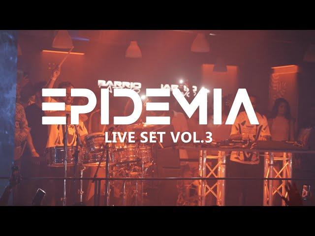 EPIDEMIA | LIVE SET VOL.3 | THE COMEBACK 2023