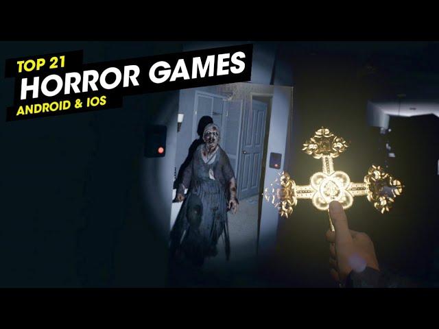 Top 21 Best Horror Games for Android & iOS