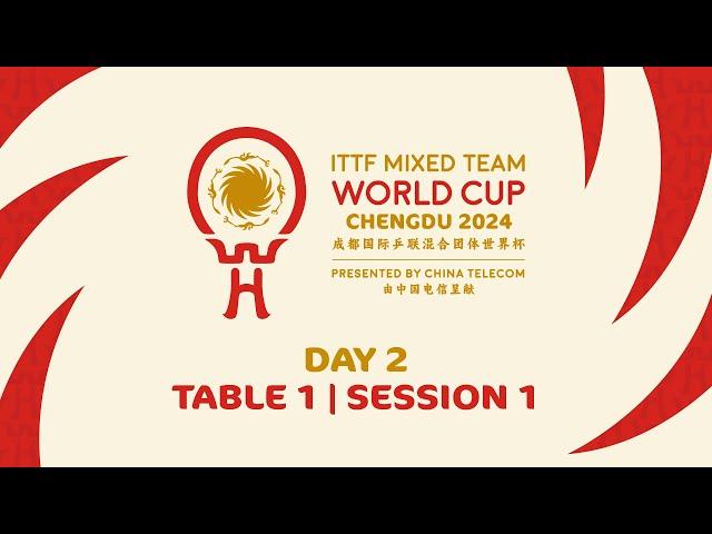 LIVE! | T1 | Day 2 | ITTF Mixed Team World Cup 2024 | Session 1