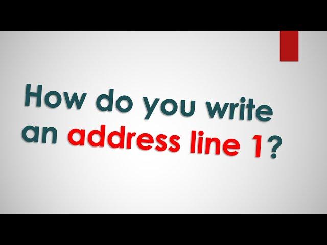 How do you write an address line 1?