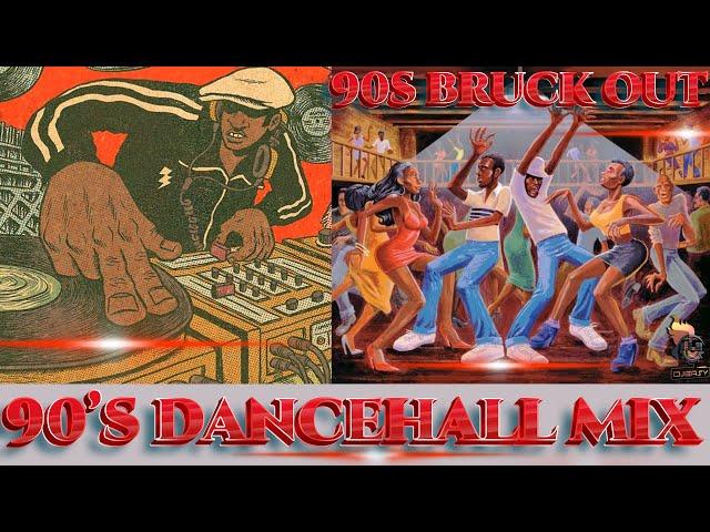 90'S OLD SCHOOL DANCEHALL MIX ROUND 2 BRUK OUT BOUNTY,BEENIE,MERCILESS,LADY SAW,SPRAGGA,GOOFY,BUJU++