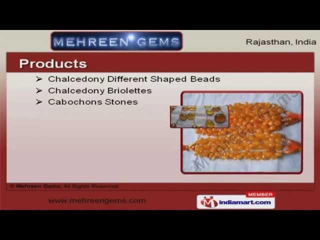 Chalcedony Beads & Briolettes by Mehreen Gems, Jaipur