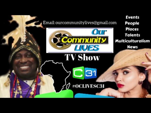 OUR COMMUNITY LIVES - TV SHOW CHANNEL 31 - C31 AUSTRALIA BY ADENIYI EKINE