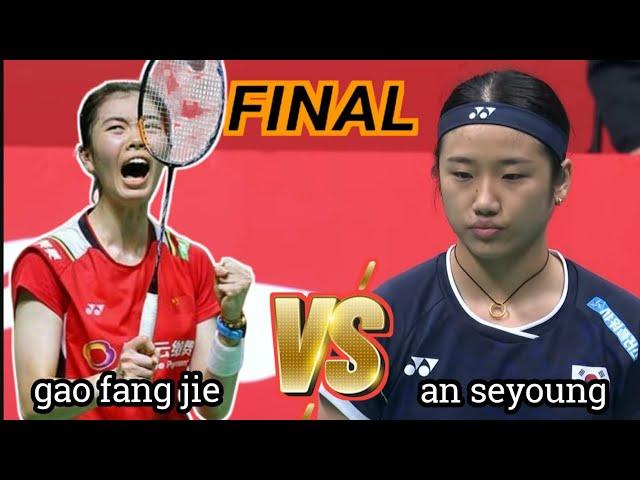 FINALS : AN SEYOUNG [KOR] VS GAO FANG JIE [CHN] | LI-NING CHINA MASTERS 2024