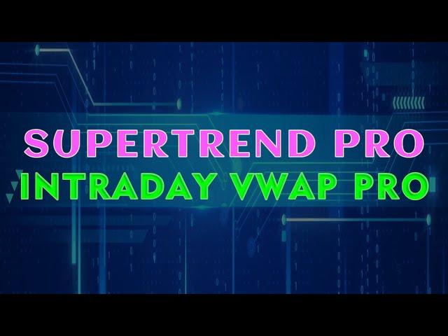 [NinjaTrader 8] SuperTrend Pro + Intraday VWAP Pro indicators