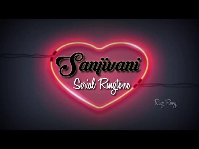 "Sanjivani" serial Ringtone //Ring Rong//