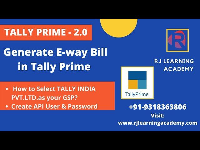 Generate E-Way Bill Directly from Tally Prime 2.0|| New release coming soon||RJ Learning Academy