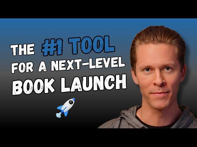 The #1 Tool for a Next Level Book Launch