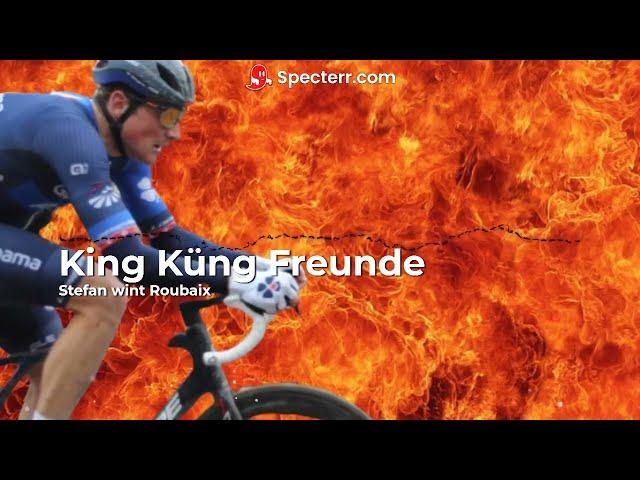 King Küng Freunde - Stefan wint Roubaix