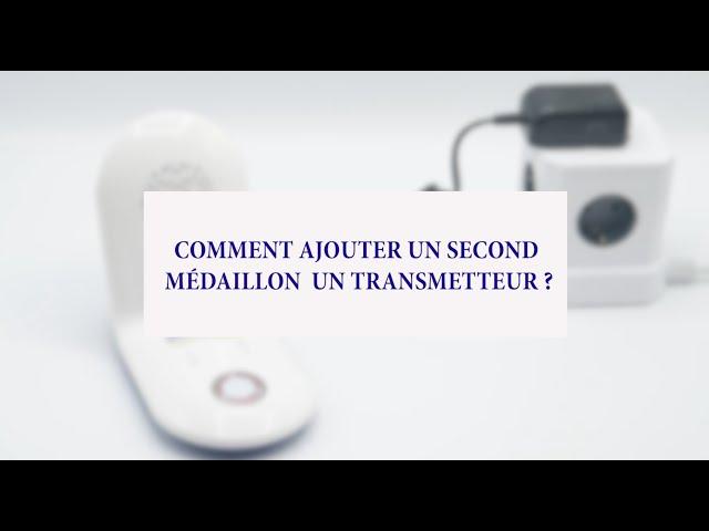 Tuto Bluelinea - Comment ajouter un second bouton d'appel au transmetteur de téléassistance ?