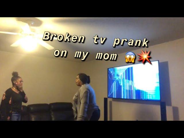 BROKEN TV PRANK ON MY MOM!! (EXTREME!)